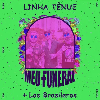 Linha Tênue by Los Brasileros