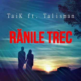 Ranile trec by TaiK