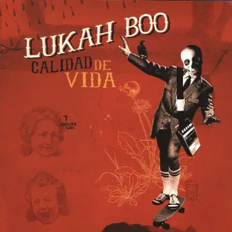 Calidad de Vida by Lukah Boo