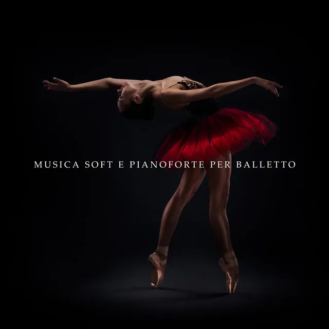 Musica soft e pianoforte per balletto: Lezioni di balletto, Esercitazioni di balletto e movimenti di balletto jaz