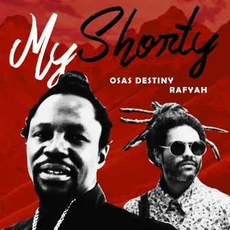 My Shorty by Osas Destiny