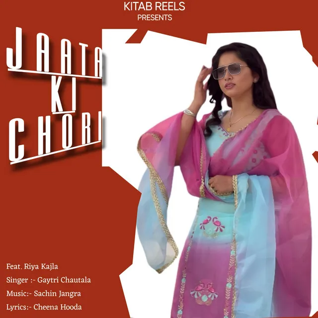 Jaata Ki Chori (feat. Riya Kajla)