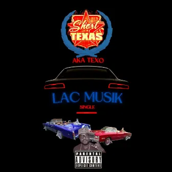 Lac Musik by Short Texas