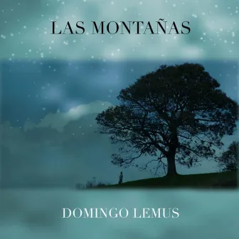 Las Montañas by Domingo Lemus