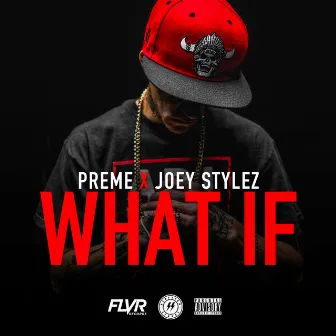 What If by Chief $upreme