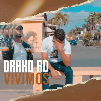 Vivimos by Drako Rd