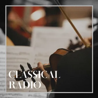 Classical Radio by Classical Piano