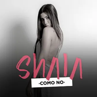 Como No by Shala