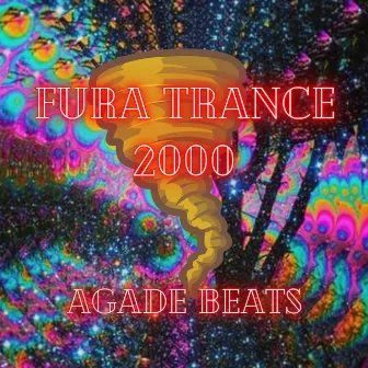 Furatrance 2000 by Agadê Beats