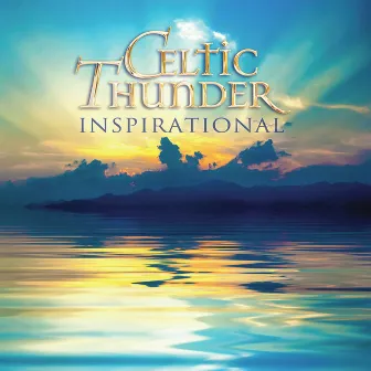 Inspirational by Celtic Thunder