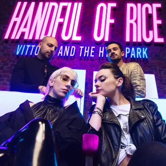 Handful of Rice by Vittoria and the Hyde Park