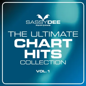 The Ultimate Chart Hits Collection Vol. 1 by Sassydee