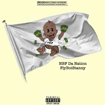 NBF Da Nation by Flyboistanny