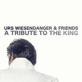 A Tribute To The King by Urs Wiesendanger