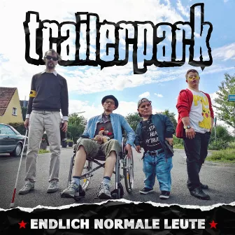 Endlich normale Leute by Trailerpark