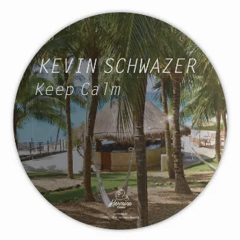 Keep Calm by Kevin Schwazer