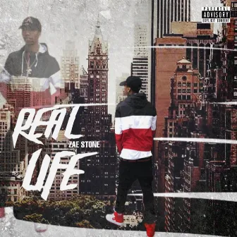 Real Life (2019) by Zae Stone