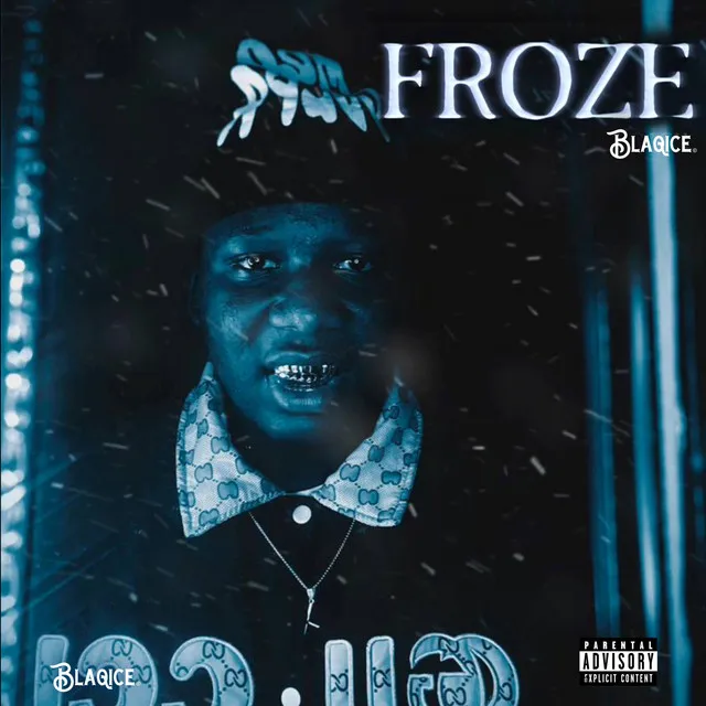 Froze