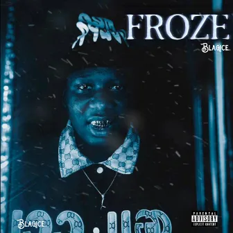 Froze by Blaqice