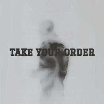 Take Your Order by Donis B