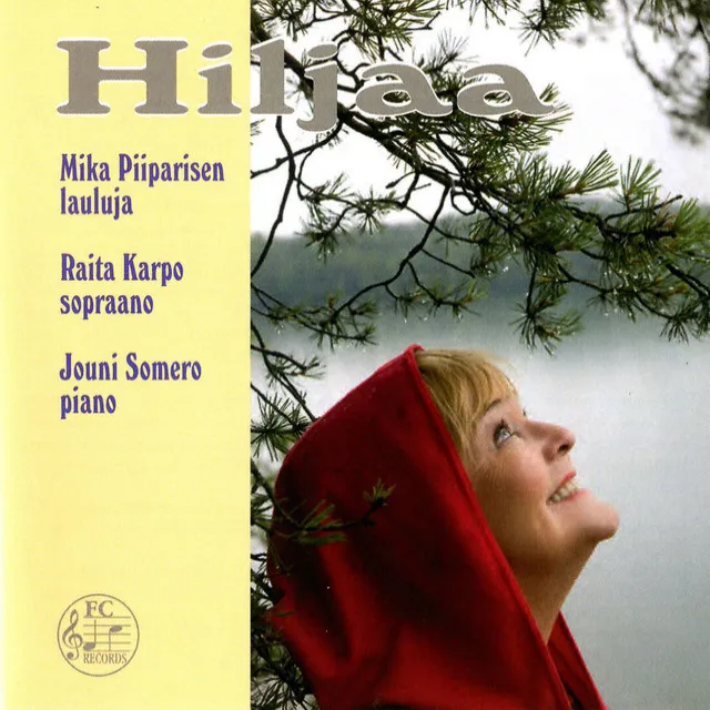 Hiljaa (arr. J. Somero for soprano, flute and piano)