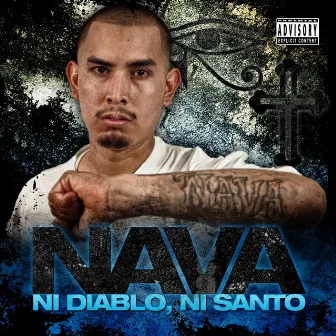 Ni Diablo, Ni Santo by Hata Proof Records Presents Mr Nava