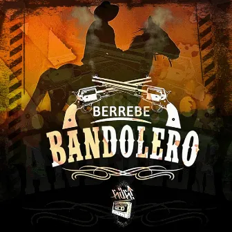 Bandolero by Berrebe