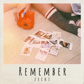 Remember by ZECKI