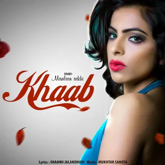 Khaab by Manleen Rekhi