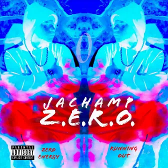 Z.E.R.O. by JaChamp