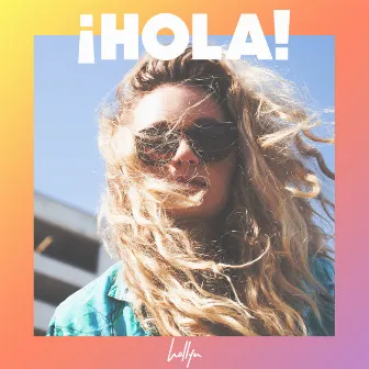 ¡hola! by Hollyn