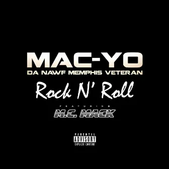 Rock N Roll by Mac Yo