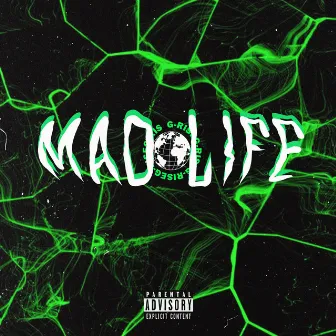 Mad Life by Unknown Artist