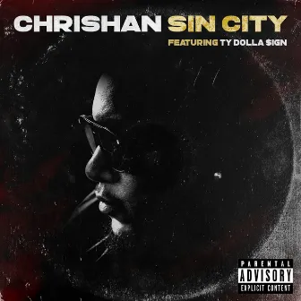 Sin City (Remix) by Chrishan