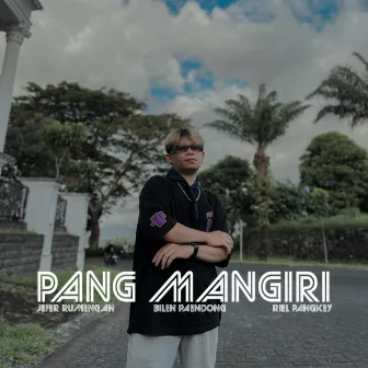 PANG MANGIRI by Jefer Rumengan