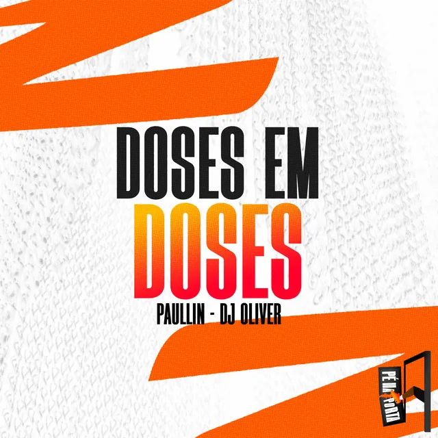 Doses Em Doses