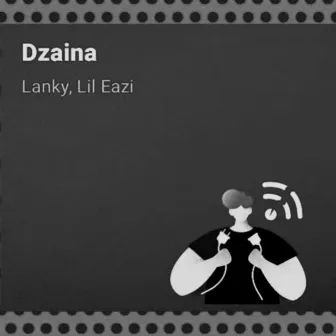 Dzaina by Lil Eazi