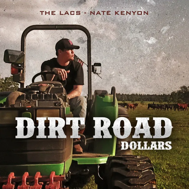 Dirt Road Dollars (feat. Nate Kenyon)