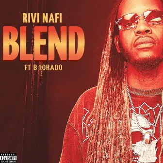 Blend by Rivi Nafi