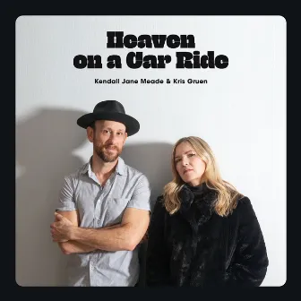 Heaven On a Car Ride by Kris Gruen