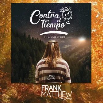 Contra el Tiempo (Frank Matthew Day Mix) by Frank Matthew