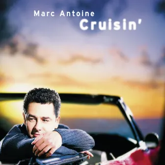 Cruisin' by Marc Antoine