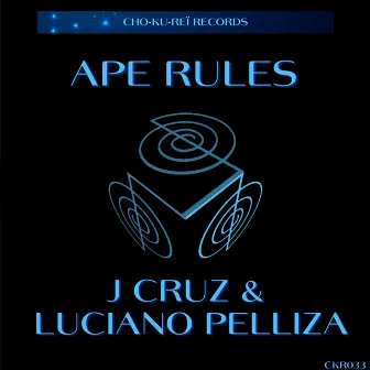 Ape Rules by j Cruz