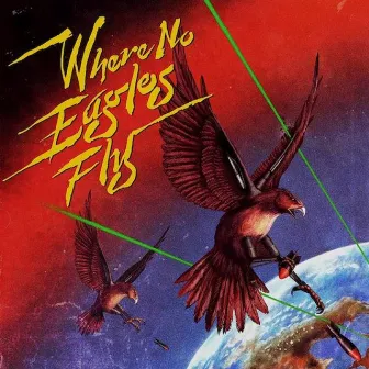 Where no Eagles Fly by The Voidz