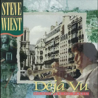 Deja Vu Memories of Paris by Steve Wiest