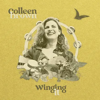 Winging It by Colleen Brown