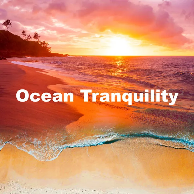 Ocean Tranquility