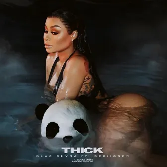 Thick by Blac Chyna