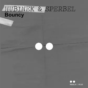 Bouncy by Hubinek & Sperbel