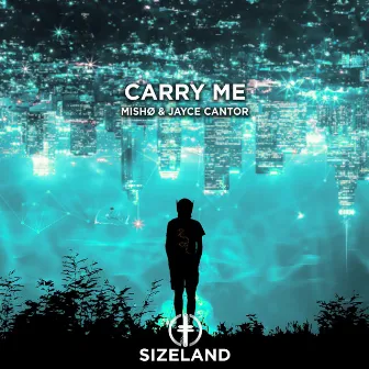 Carry Me by Jayce Cantor